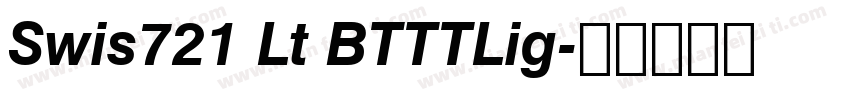 Swis721 Lt BTTTLig字体转换